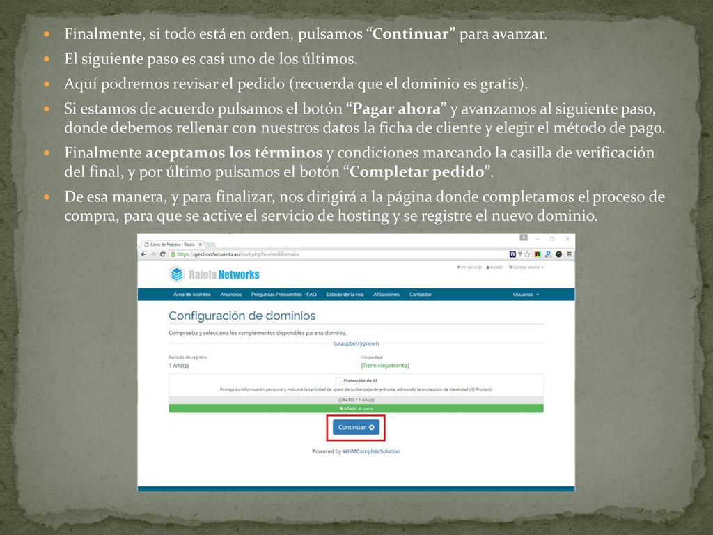 Finalmente, si todo está en orden, pulsamos Continuar para avanzar.
