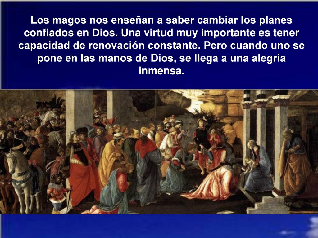 Los magos nos enseñan a saber cambiar los planes confiados en Dios