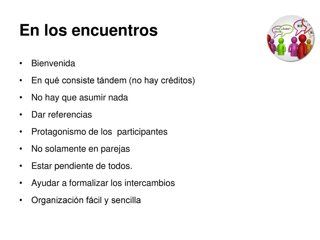 En los encuentros Bienvenida En qué consiste tándem (no hay créditos)