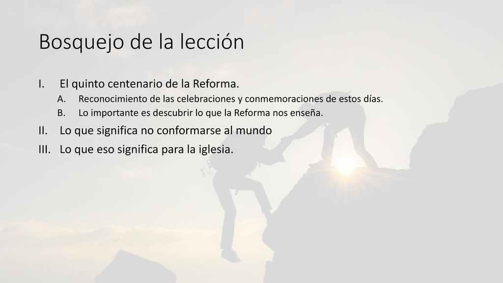 Bosquejo de la lección El quinto centenario de la Reforma.