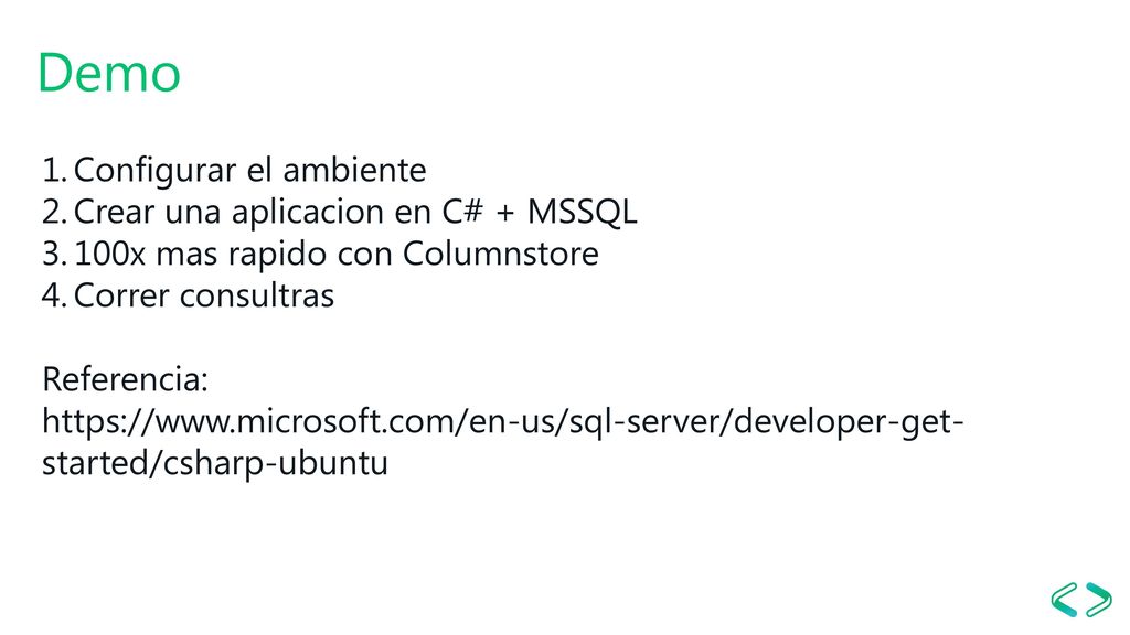 Demo Configurar el ambiente Crear una aplicacion en C# + MSSQL