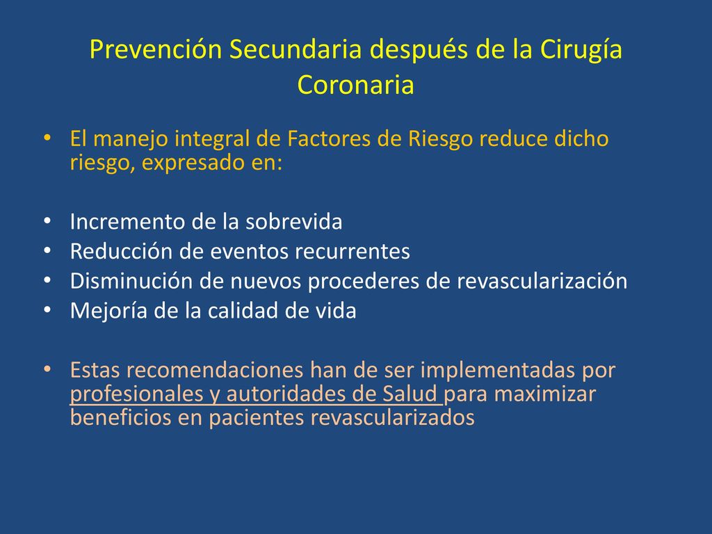 Prevención Secundaria después de la Cirugía Coronaria