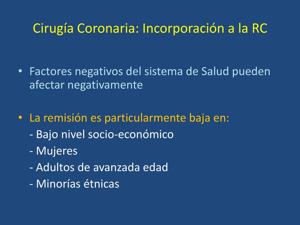 Cirugía Coronaria: Incorporación a la RC