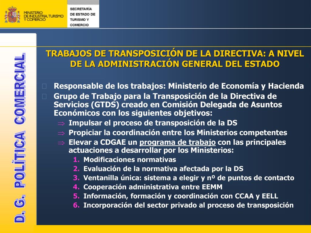 TRABAJOS DE TRANSPOSICIÓN DE LA DIRECTIVA: A NIVEL DE LA ADMINISTRACIÓN GENERAL DEL ESTADO