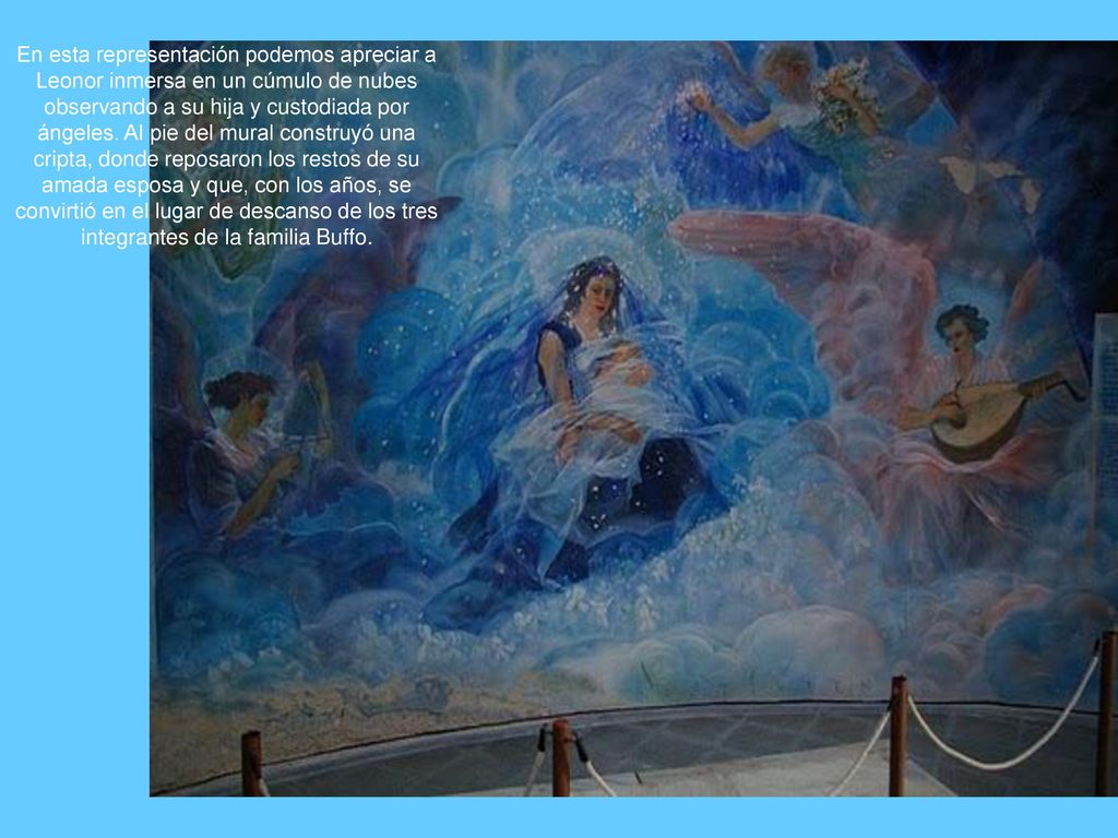 En esta representación podemos apreciar a Leonor inmersa en un cúmulo de nubes observando a su hija y custodiada por ángeles.