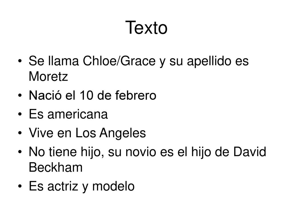 Texto Se llama Chloe/Grace y su apellido es Moretz
