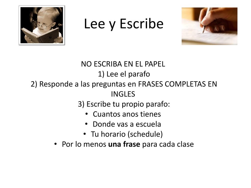 Lee y Escribe NO ESCRIBA EN EL PAPEL 1) Lee el parafo