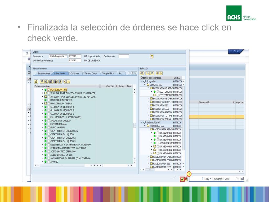 Finalizada la selección de órdenes se hace click en check verde.