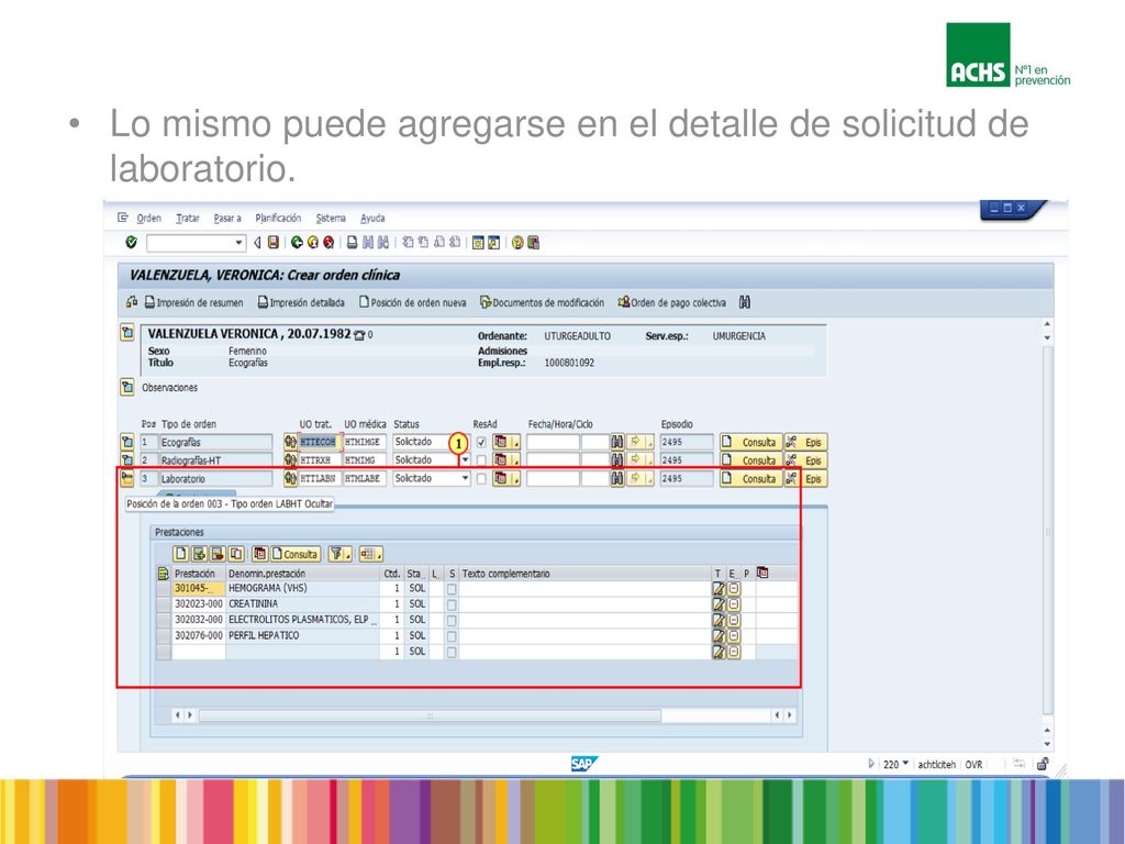 Lo mismo puede agregarse en el detalle de solicitud de laboratorio.