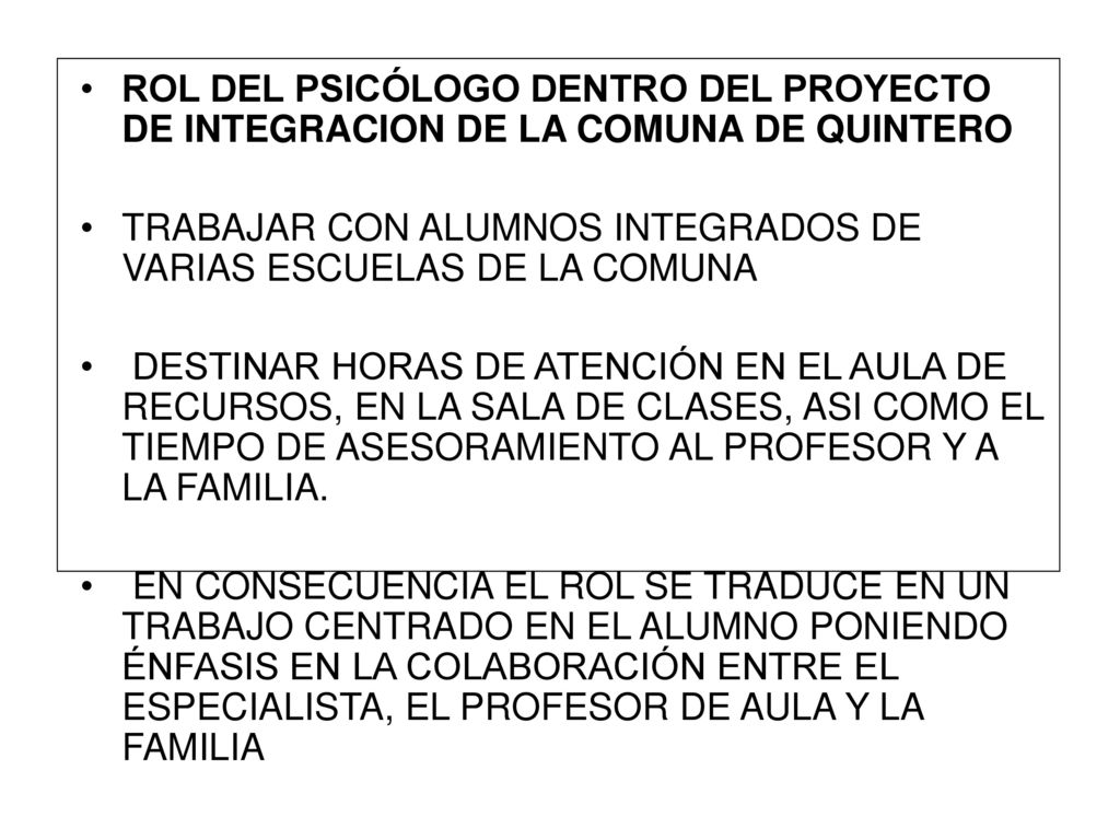 ROL DEL PSICÓLOGO DENTRO DEL PROYECTO DE INTEGRACION DE LA COMUNA DE QUINTERO