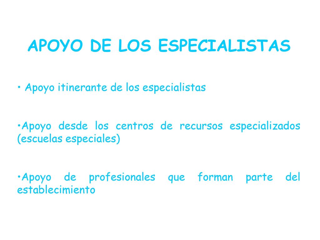 APOYO DE LOS ESPECIALISTAS