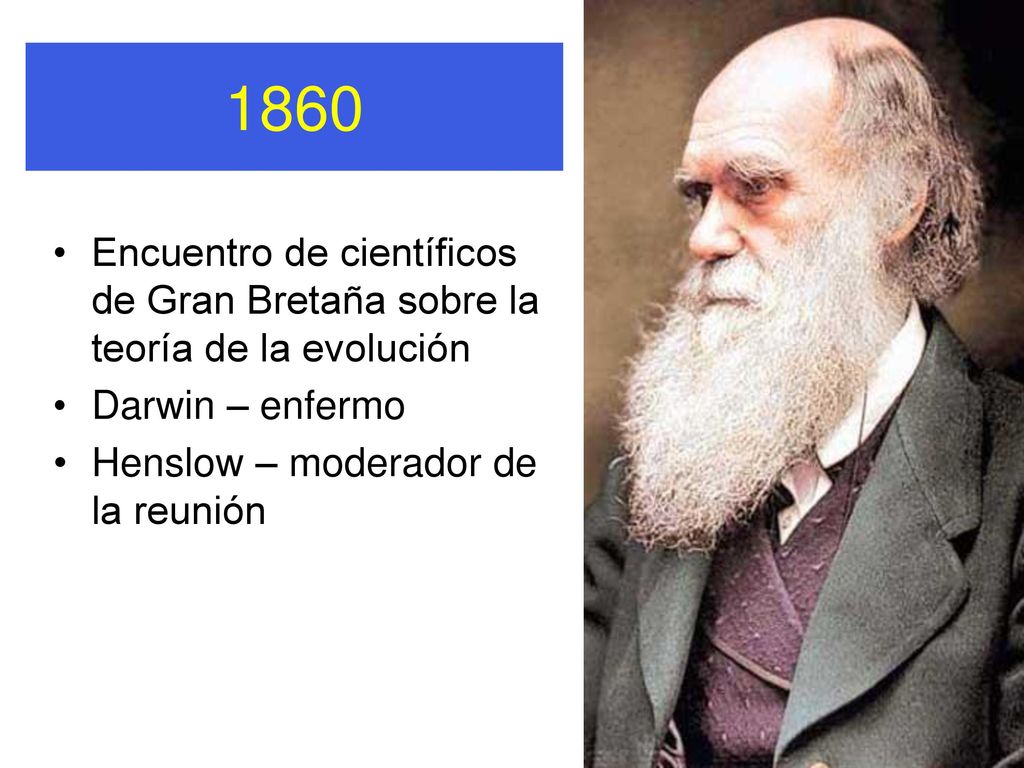 1860 Encuentro de científicos de Gran Bretaña sobre la teoría de la evolución.