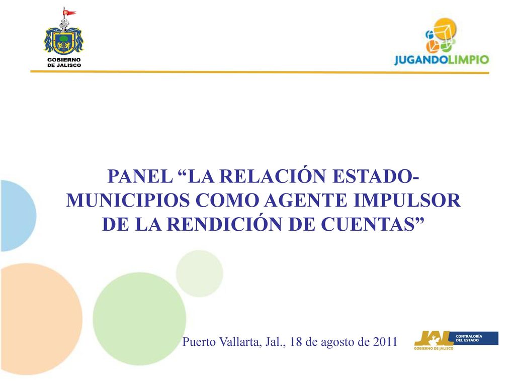 PANEL LA RELACIÓN ESTADO-MUNICIPIOS COMO AGENTE IMPULSOR DE LA RENDICIÓN DE CUENTAS