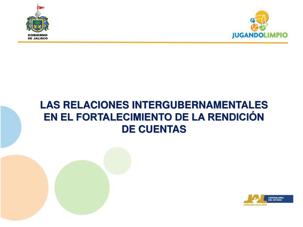 LAS RELACIONES INTERGUBERNAMENTALES EN EL FORTALECIMIENTO DE LA RENDICIÓN DE CUENTAS
