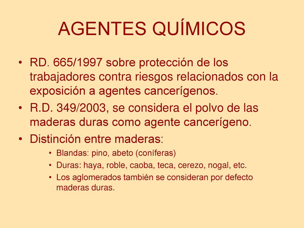 AGENTES QUÍMICOS RD. 665/1997 sobre protección de los trabajadores contra riesgos relacionados con la exposición a agentes cancerígenos.