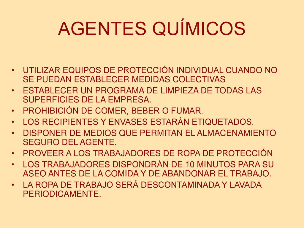 AGENTES QUÍMICOS UTILIZAR EQUIPOS DE PROTECCIÓN INDIVIDUAL CUANDO NO SE PUEDAN ESTABLECER MEDIDAS COLECTIVAS.