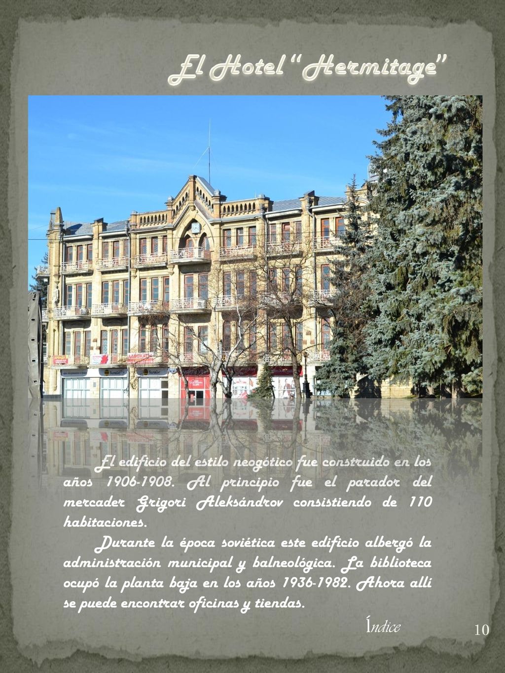 El Hotel Hermitage ĺndice
