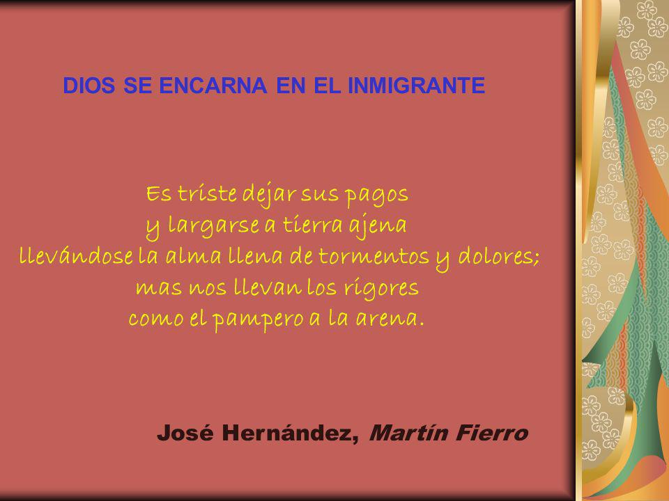 Es triste dejar sus pagos y largarse a tierra ajena