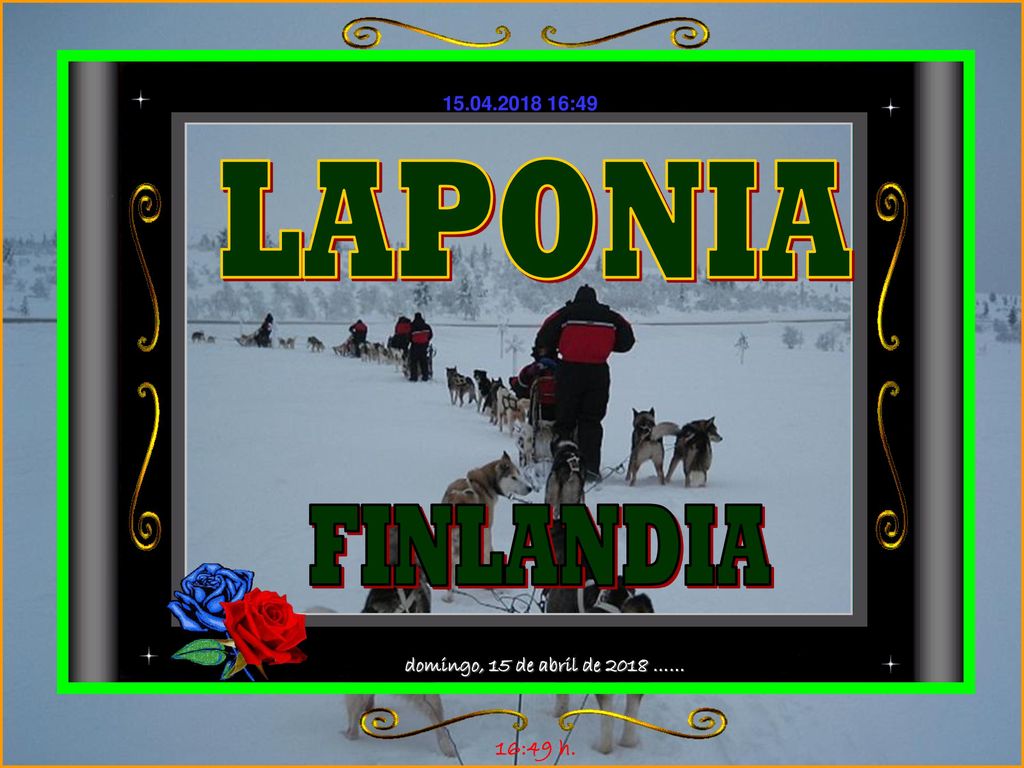 LAPONIA FINLANDIA domingo, 15 de abril de 2018 …… 16:49 h.