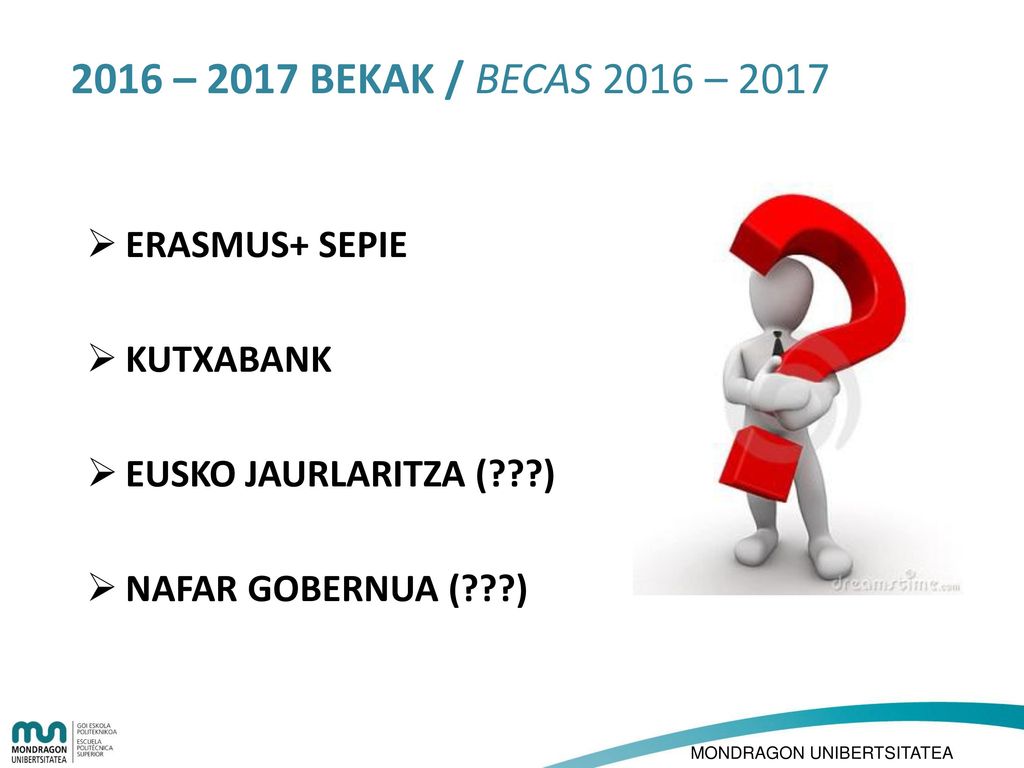 2016 – 2017 BEKAK / BECAS 2016 – 2017 ERASMUS+ SEPIE KUTXABANK
