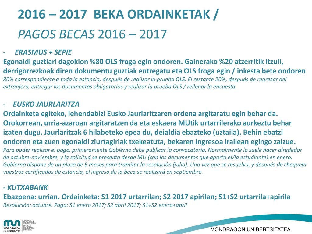 2016 – 2017 BEKA ORDAINKETAK / PAGOS BECAS 2016 – 2017 ERASMUS + SEPIE