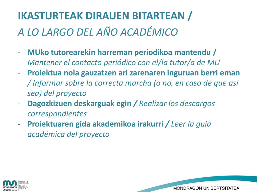 IKASTURTEAK DIRAUEN BITARTEAN / A LO LARGO DEL AÑO ACADÉMICO
