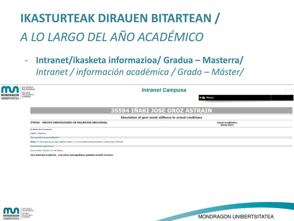 IKASTURTEAK DIRAUEN BITARTEAN / A LO LARGO DEL AÑO ACADÉMICO