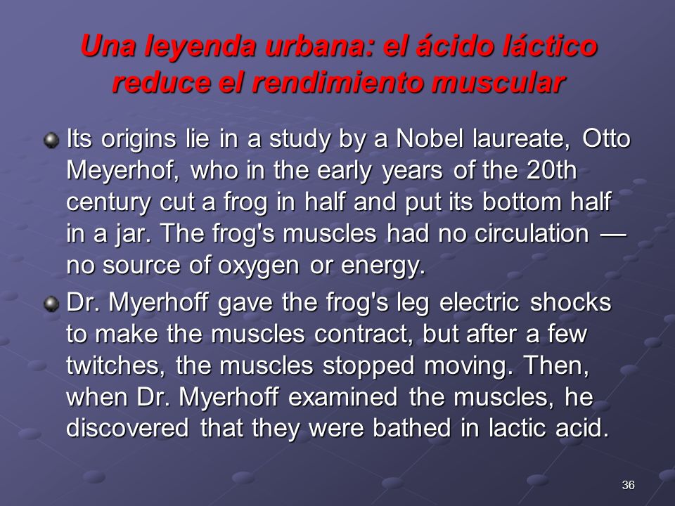 Una leyenda urbana: el ácido láctico reduce el rendimiento muscular