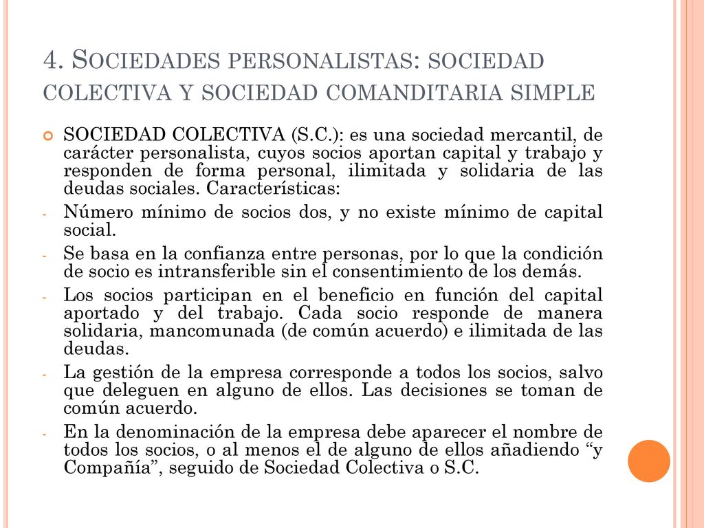 4. Sociedades personalistas: sociedad colectiva y sociedad comanditaria simple