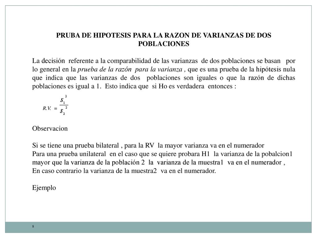 PRUBA DE HIPOTESIS PARA LA RAZON DE VARIANZAS DE DOS POBLACIONES