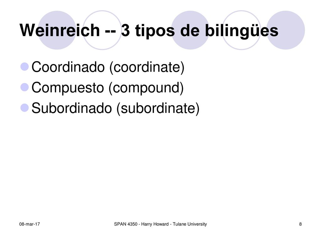 Weinreich -- 3 tipos de bilingües