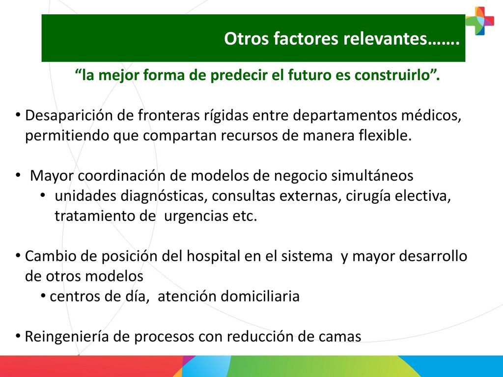 la mejor forma de predecir el futuro es construirlo .