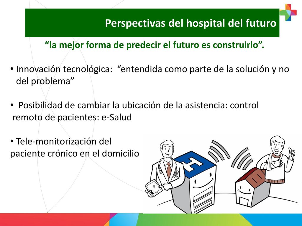 la mejor forma de predecir el futuro es construirlo .