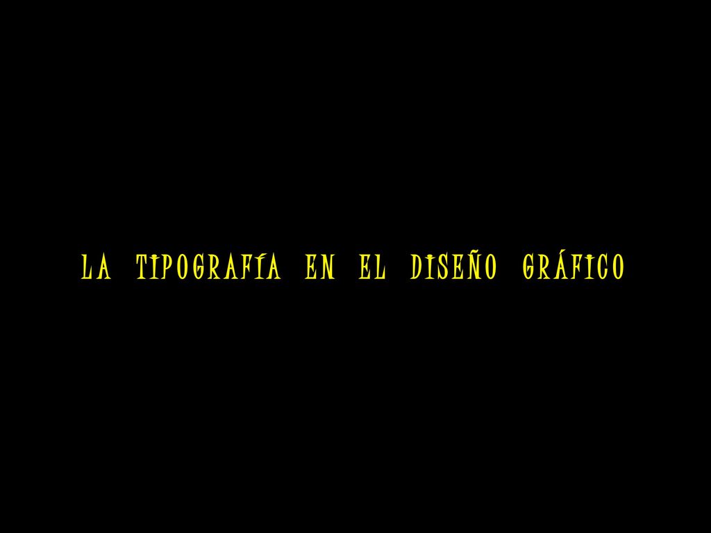 LA TIPOGRAFÍA EN EL DISEÑO GRÁFICO