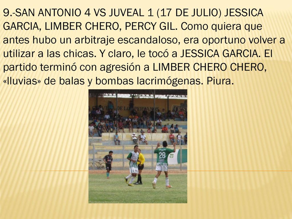 9.-SAN ANTONIO 4 VS JUVEAL 1 (17 DE JULIO) JESSICA GARCIA, LIMBER CHERO, PERCY GIL.