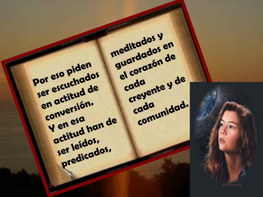 meditados y guardados en el corazón de cada creyente y de cada comunidad.