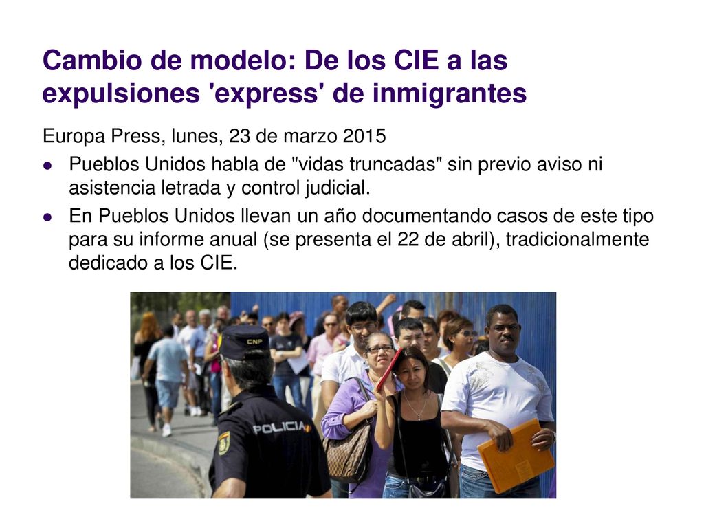 Cambio de modelo: De los CIE a las expulsiones express de inmigrantes