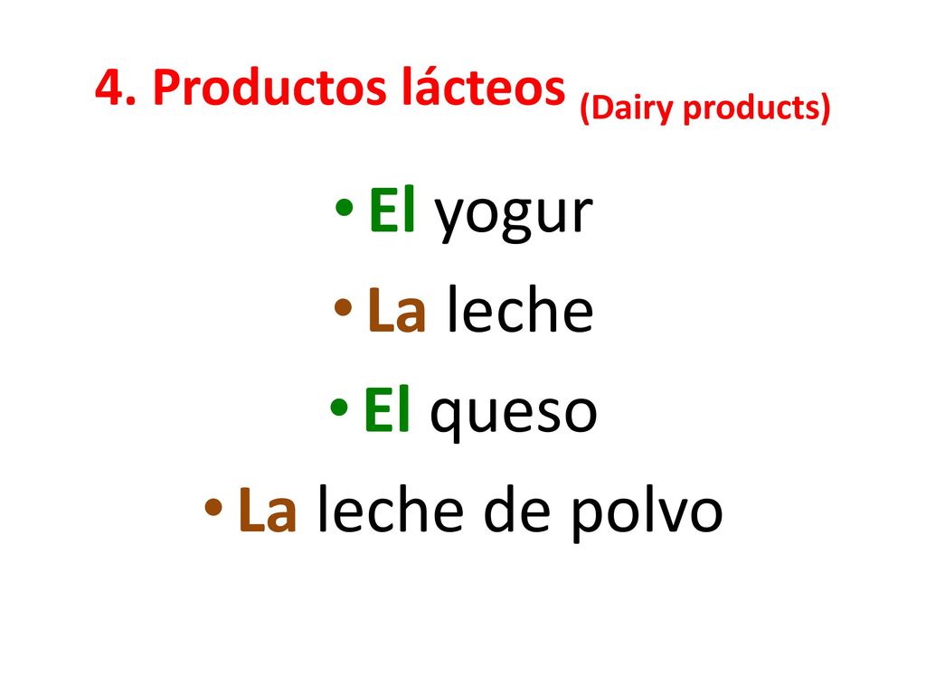 4. Productos lácteos (Dairy products)