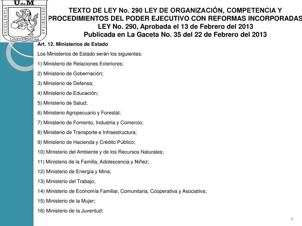 TEXTO DE LEY No. 290 LEY DE ORGANIZACIÓN, COMPETENCIA Y PROCEDIMIENTOS DEL PODER EJECUTIVO CON REFORMAS INCORPORADAS.