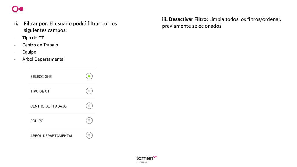 Filtrar por: El usuario podrá filtrar por los siguientes campos: