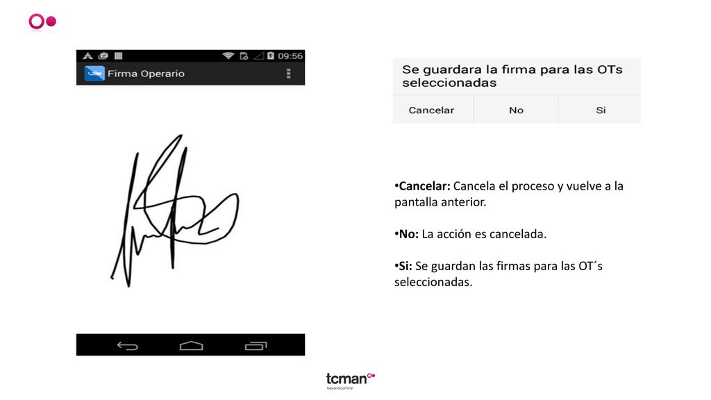 Cancelar: Cancela el proceso y vuelve a la pantalla anterior.