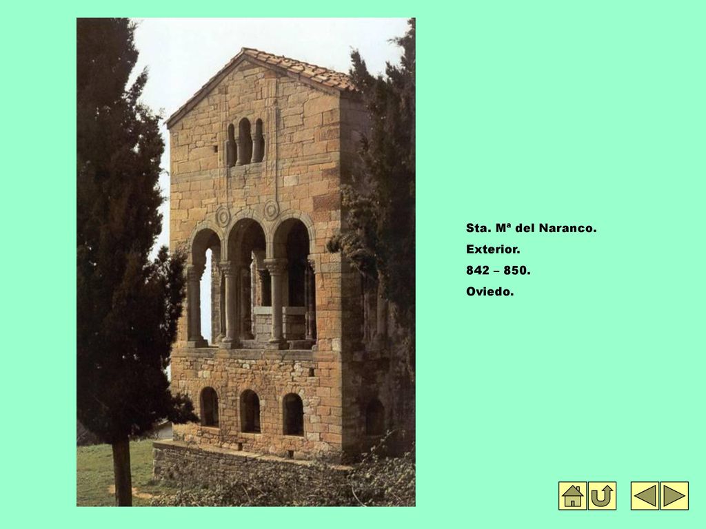 Sta. Mª del Naranco. Exterior. 842 – 850. Oviedo.
