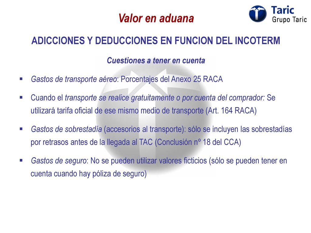 Valor en aduana ADICCIONES Y DEDUCCIONES EN FUNCION DEL INCOTERM