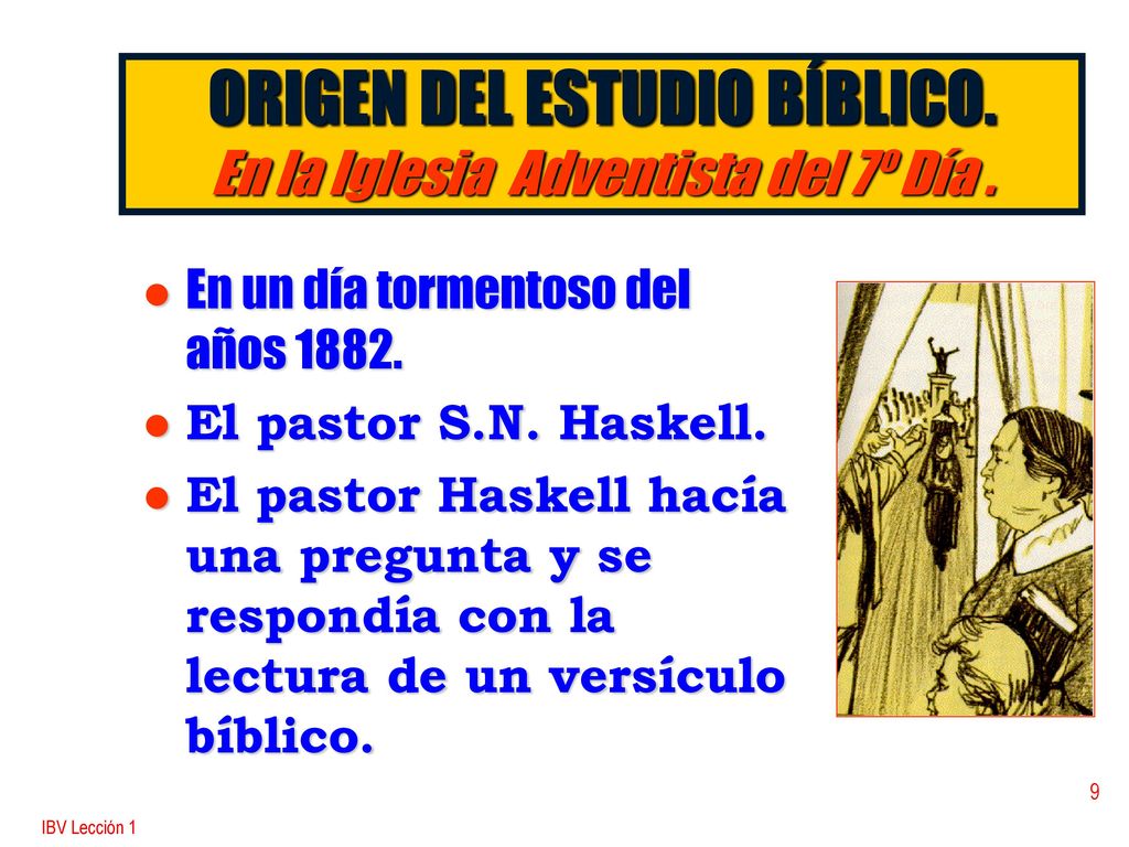 ORIGEN DEL ESTUDIO BÍBLICO. En la Iglesia Adventista del 7º Día .