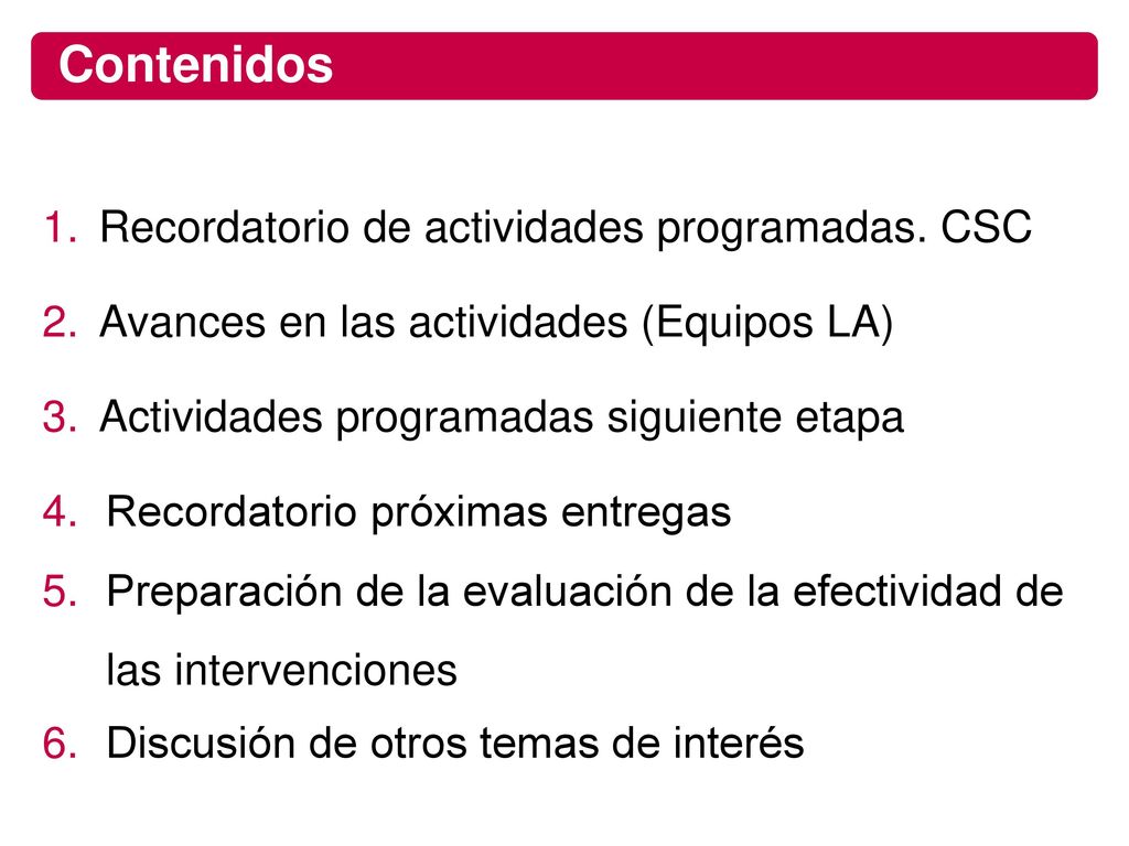 Contenidos Recordatorio de actividades programadas. CSC
