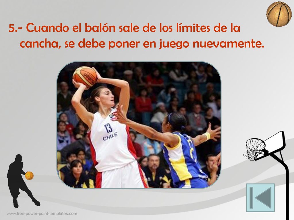 5.- Cuando el balón sale de los límites de la cancha, se debe poner en juego nuevamente.