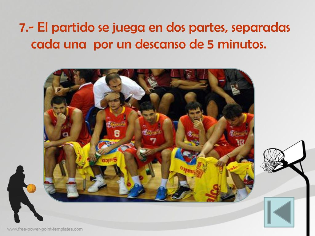 7.- El partido se juega en dos partes, separadas cada una por un descanso de 5 minutos.