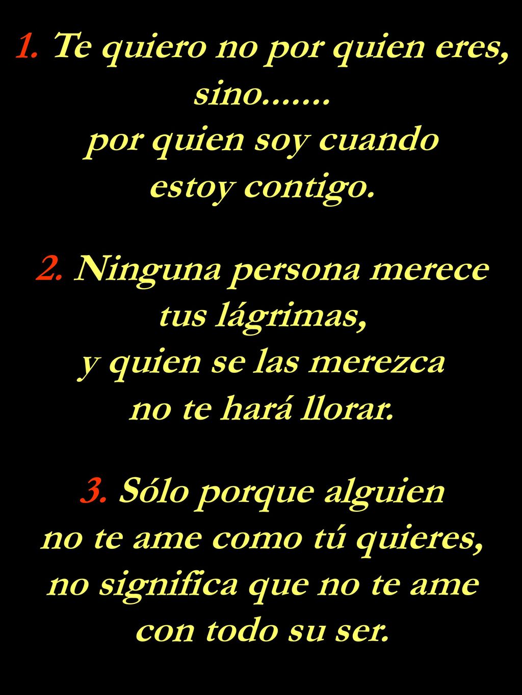no te ame como tú quieres, no significa que no te ame