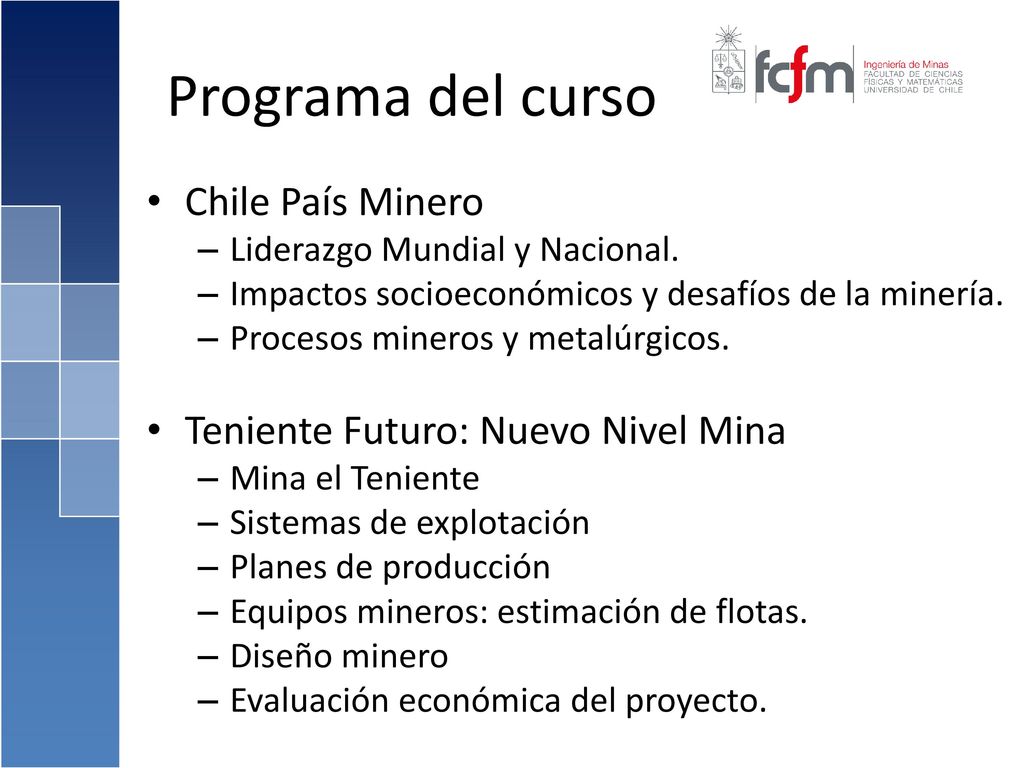 Programa del curso Chile País Minero Teniente Futuro: Nuevo Nivel Mina