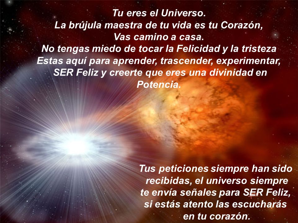 La brújula maestra de tu vida es tu Corazón, Vas camino a casa.